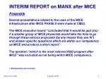 INTERIM REPORT on MANX after MICE - slide 1