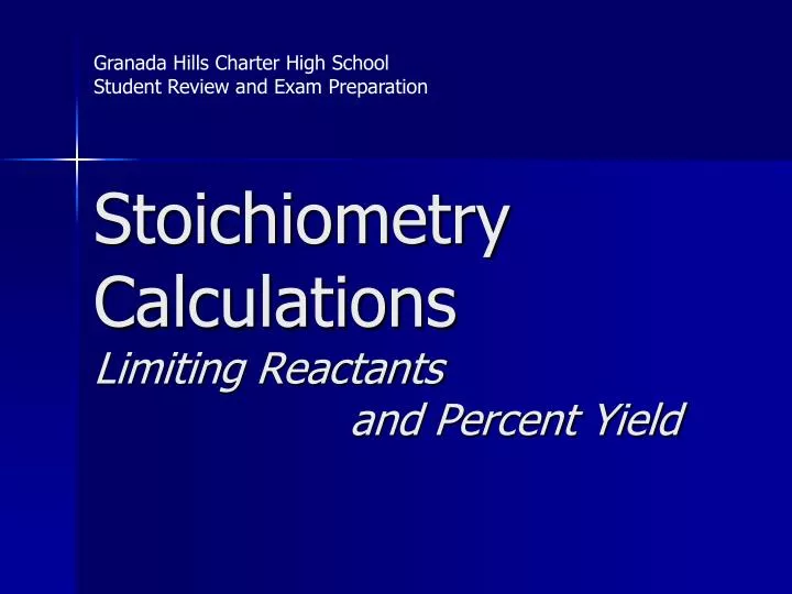 stoichiometry calculations limiting reactants and percent yield