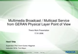 Multimedia Broadcast / Multicast Service from GERAN Physical Layer Point of View