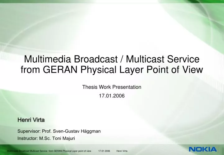 multimedia broadcast multicast service from geran physical layer point of view