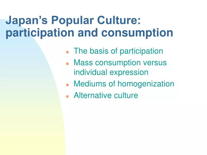 japan s popular culture participation and consumption