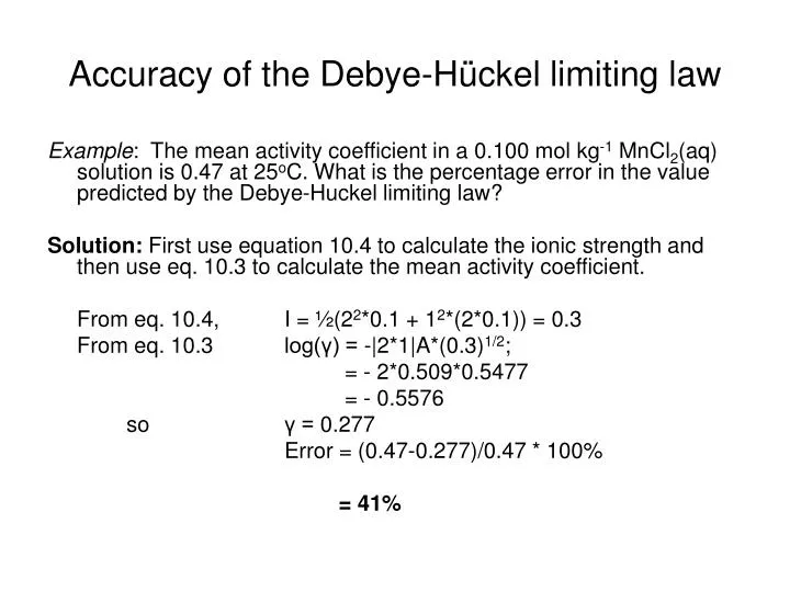 accuracy of the debye h ckel limiting law