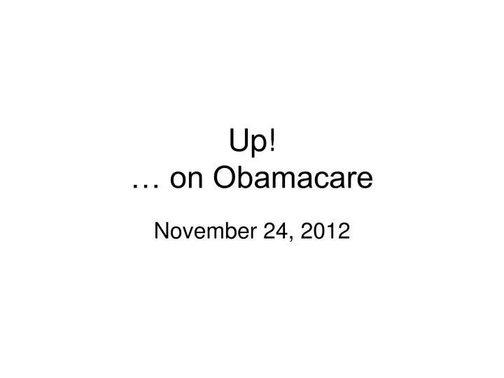up on obamacare
