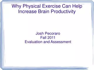 Why Physical Exercise Can Help Increase Brain Productivity