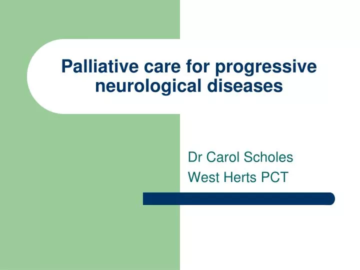 palliative care for progressive neurological diseases