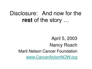 disclosure and now for the rest of the story