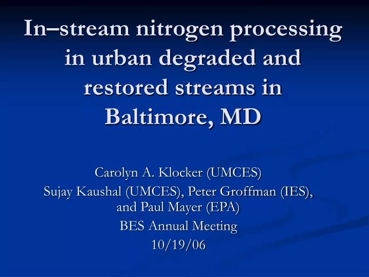 in stream nitrogen processing in urban degraded and restored streams in baltimore md