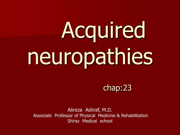 acquired neuropathies chap 23