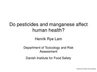 Do pesticides and manganese affect human health?