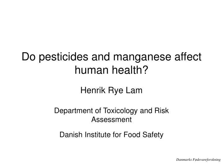 do pesticides and manganese affect human health