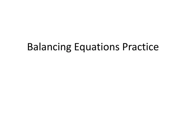 balancing equations practice
