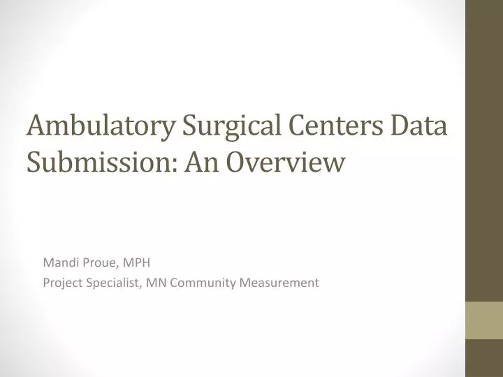 ambulatory surgical centers data submission an overview
