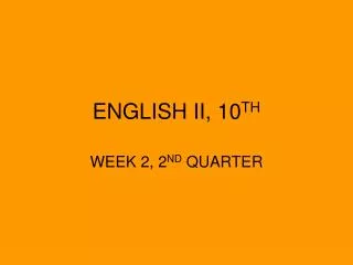 ENGLISH II, 10 TH