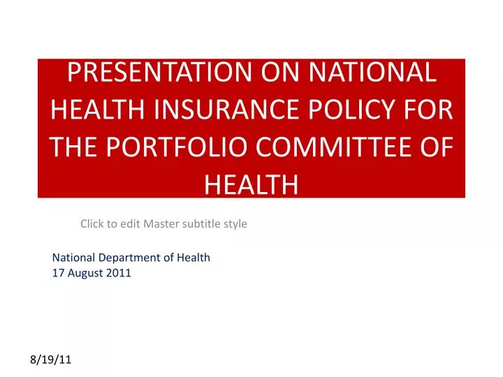presentation on national health insurance policy for the portfolio committee of health