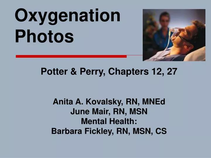 PPT - Oxygenation Photos PowerPoint Presentation, Free Download - ID ...