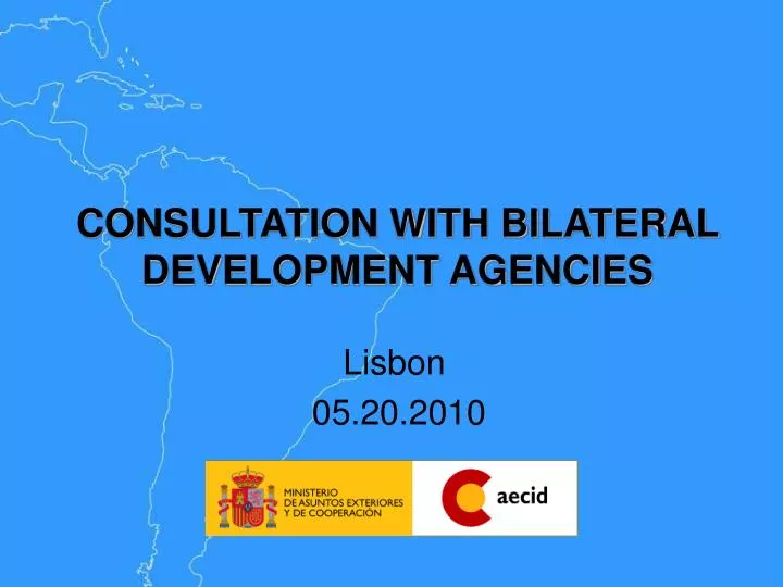 consultation with bilateral development agencies