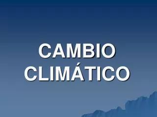 cambio clim tico