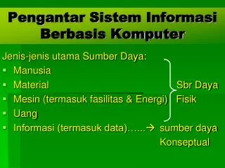 PPT - Evolusi Sistem Informasi Berbasis Komputer PowerPoint ...