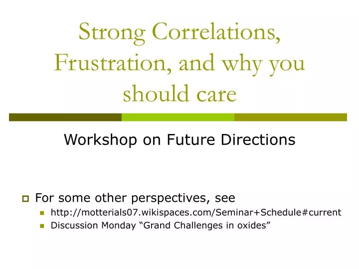 strong correlations frustration and why you should care