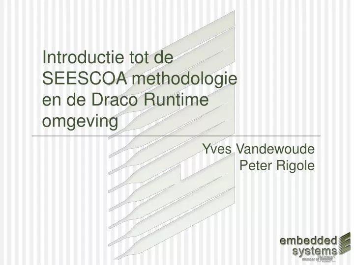 introductie tot de seescoa methodologie en de draco runtime omgeving