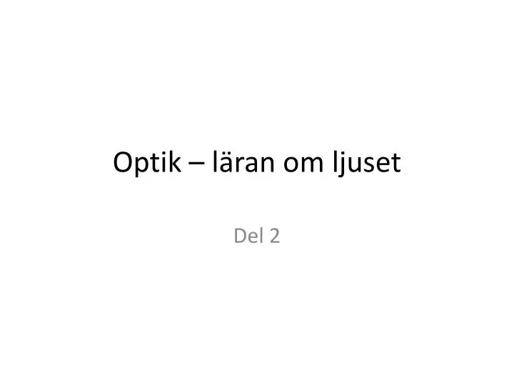 optik l ran om ljuset