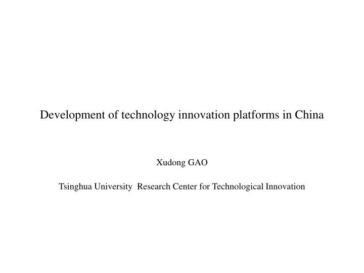 development of technology innovation platforms in china