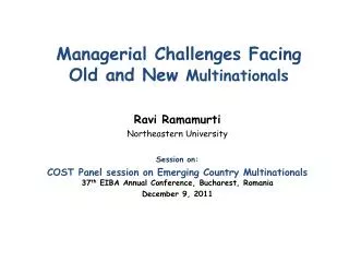 Managerial Challenges Facing Old and New Multinationals