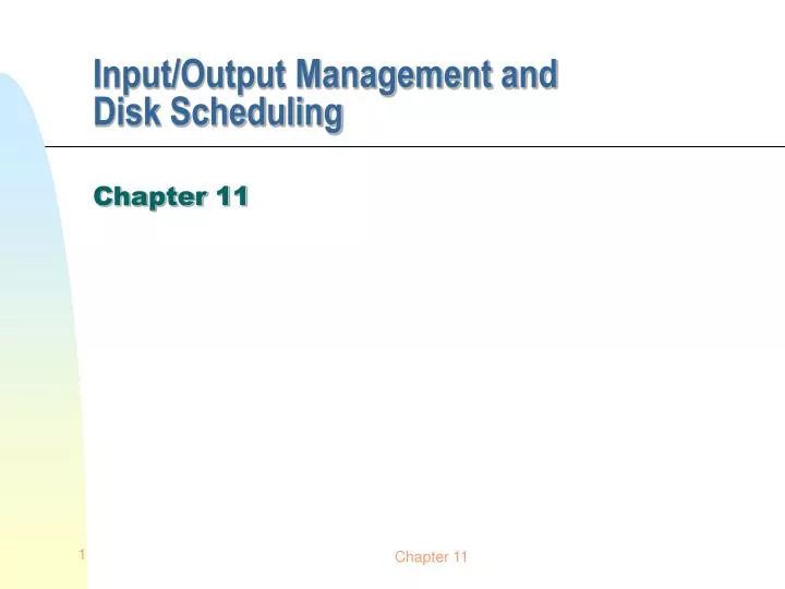 input output management and disk scheduling