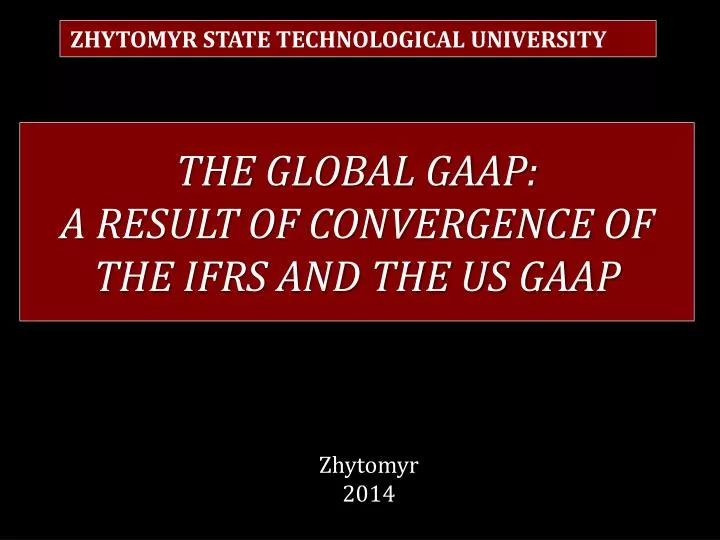 the global gaap a result of convergence of the ifrs and the us gaap