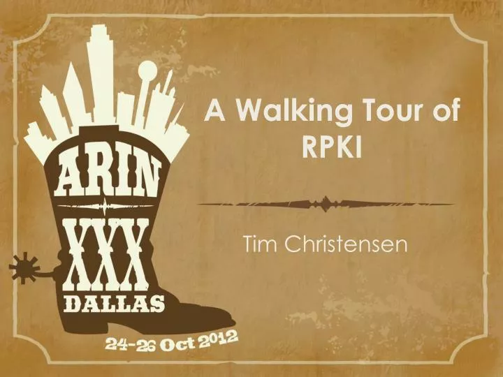 a walking tour of rpki