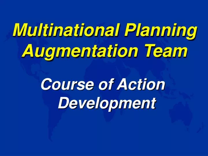 multinational planning augmentation team