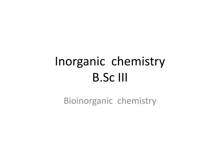 inorganic chemistry b sc iii