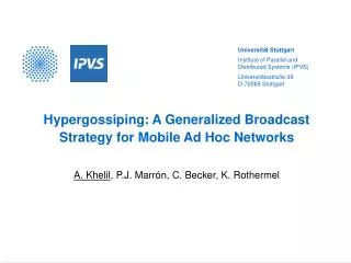 Hypergossiping: A Generalized Broadcast Strategy for Mobile Ad Hoc Networks