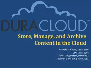 Store, Manage, and Archive Content in the Cloud