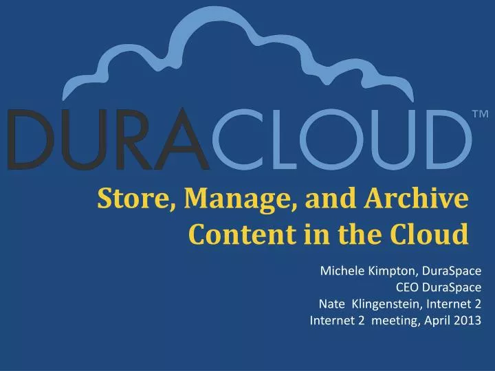 store manage and archive content in the cloud