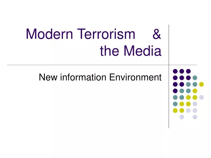 modern terrorism the media