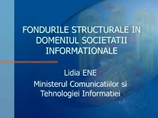 fondurile structurale in domeniul societatii informationale