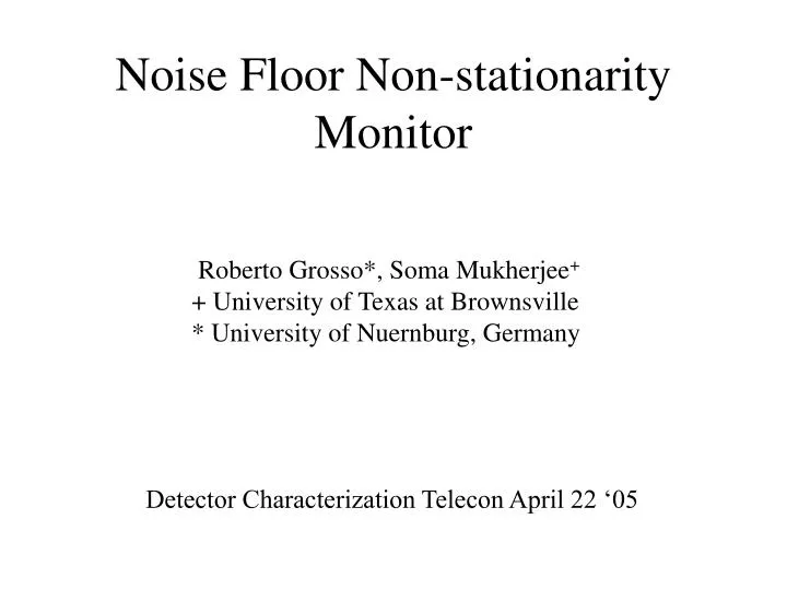 noise floor non stationarity monitor