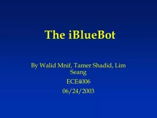 The iBlueBot