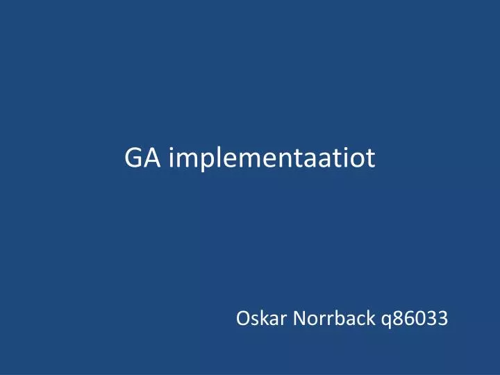 ga implementaatiot