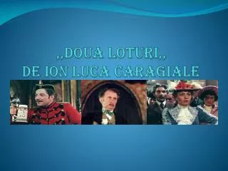 doua loturi de ion luca caragiale