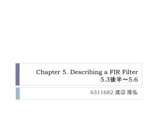 chapter 5 describing a fir filter 5 3 5 6