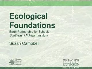 Ecological Foundations Earth Partnership for Schools Southeast Michigan Institute Suzan Campbell