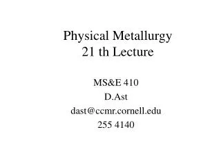 Physical Metallurgy 21 th Lecture