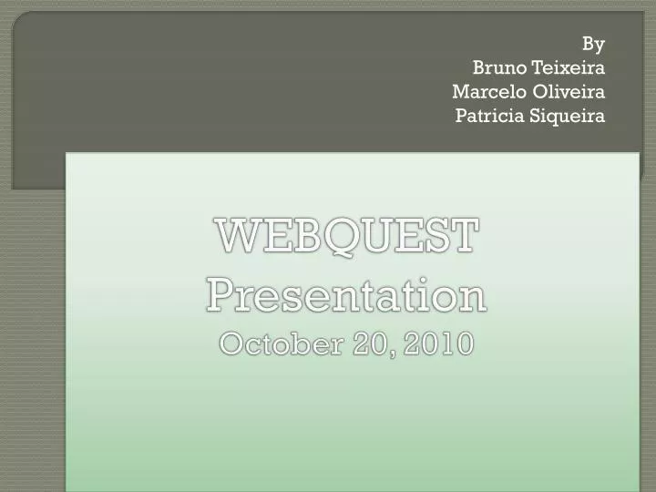 webquest presentation october 20 2010