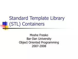 Standard Template Library (STL) Containers