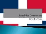 Republica Dominicana - slide 1