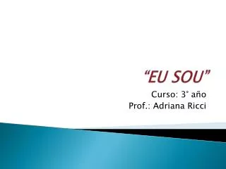 eu sou