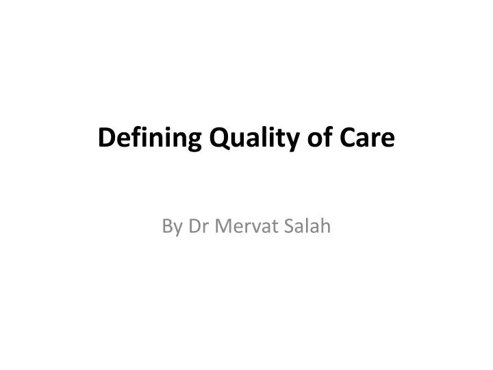 defining quality of care