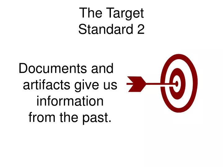 the target standard 2